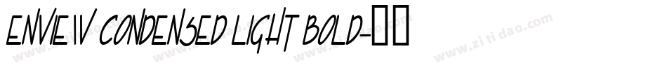Enview Condensed Light Bold字体转换